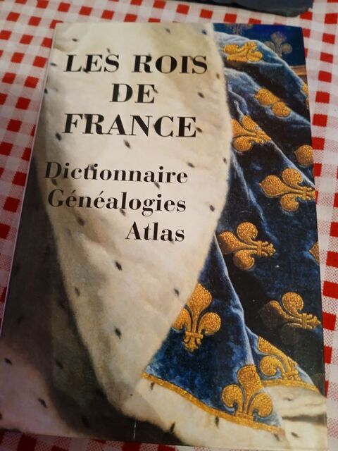 LIVRE LES ROIS DE France
DICTIONNAIRE, GENEALIOGIES, ATLAS
5 Triel-sur-Seine (78)