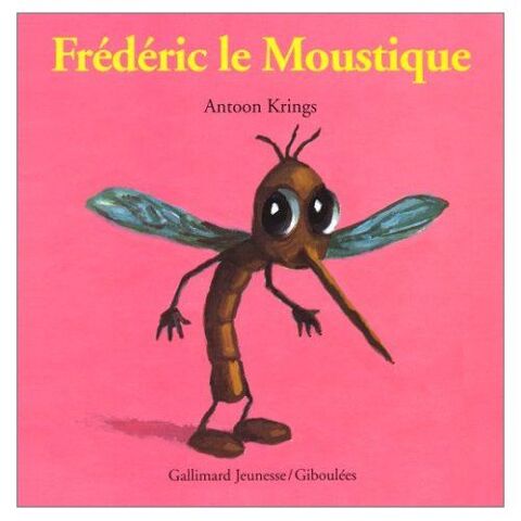 Frdric le moustique de KRINGS Antoon 4 Argenteuil (95)