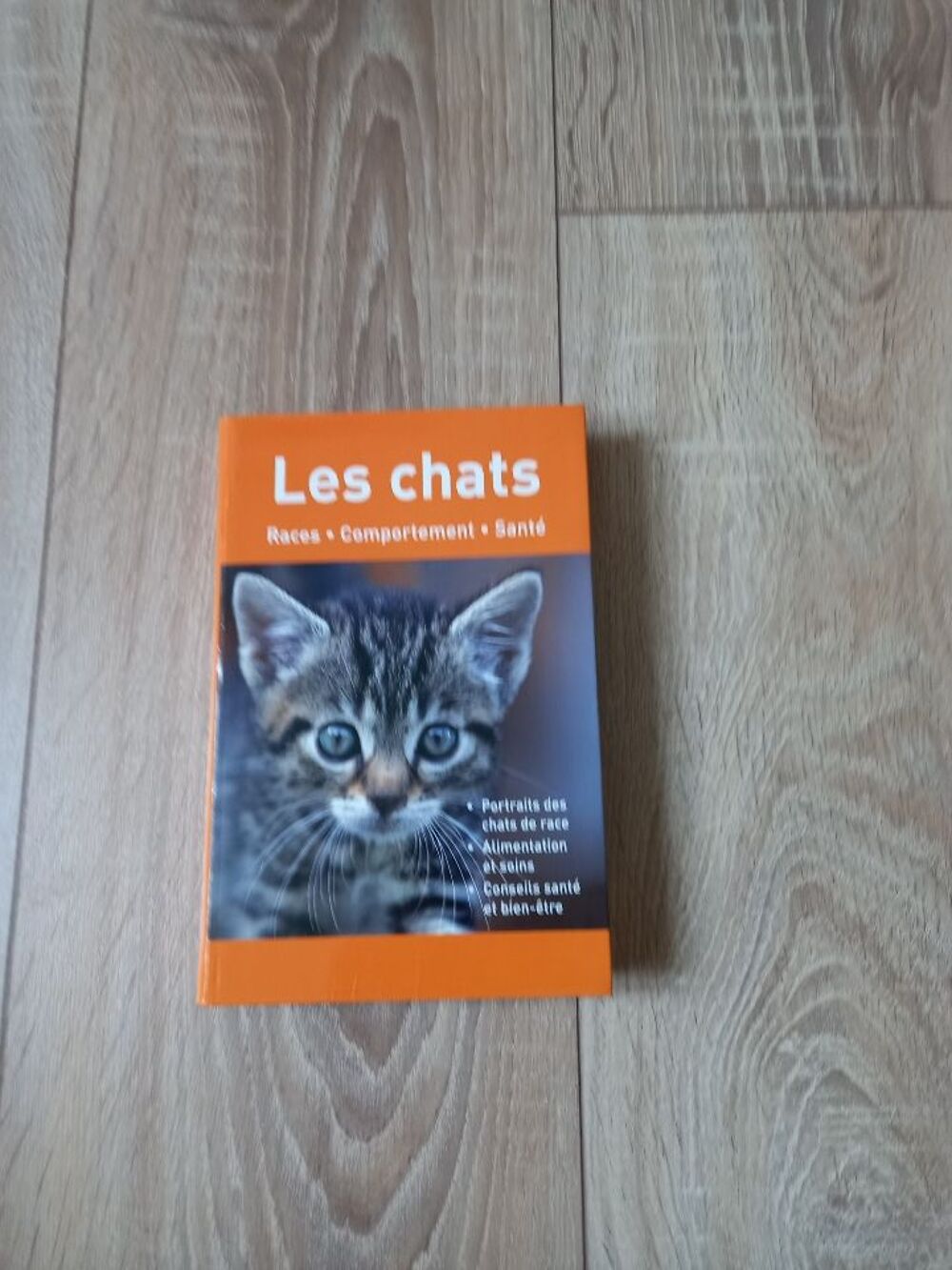 Les chats, race, comportement, sant&eacute; Livres et BD