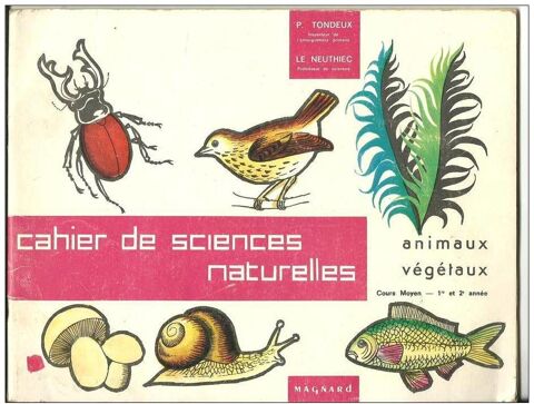 Cahier de sciences naturelles : Animaux et végétaux 5 Montauban (82)