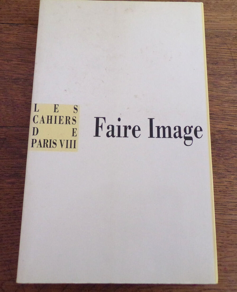 Faire l' image Jean Borrell les cahiers de Paris VIII presse Livres et BD