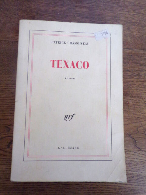 Texaco Patrick Chamoiseau dition Gallimard nrf roman 1992  4 Laval (53)