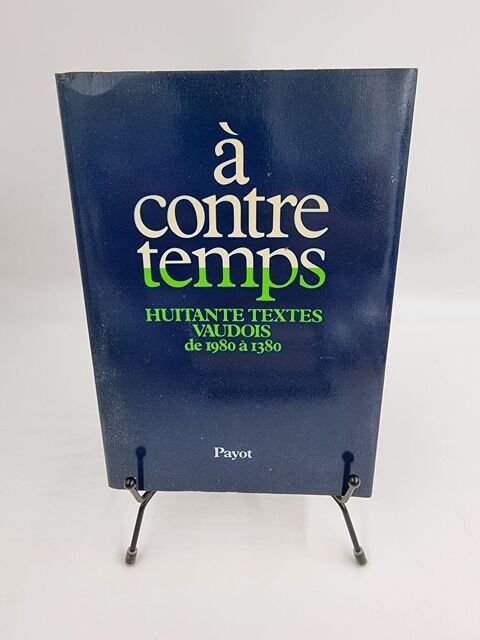Livre � Contre Temps : 80 Textes Vaudois de 1980 � 1380 1 Vulbens (74)