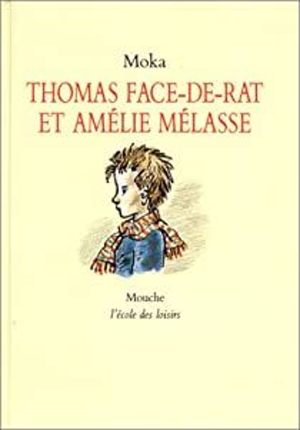 Thomas face de rat et amelie melasse Livres et BD