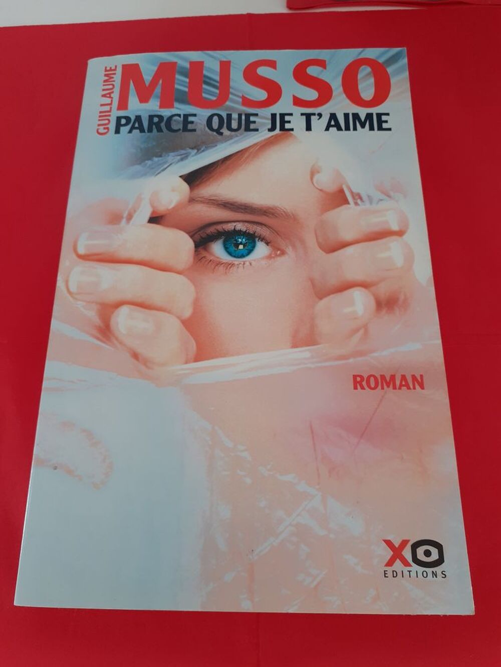 Livre "PARCE QUE JE T'AIME" Guillaume MUSSO Livres et BD
