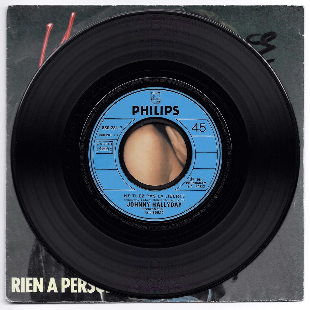 JOHNNY HALLYDAY-45t-NE TUEZ PAS LA LIBERT&Eacute; / RIEN A PERSONNE CD et vinyles