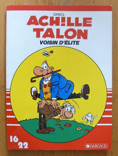 Achille Talon : Voisin d'élite - Collection 16/22 - 1984 5 Argenteuil (95)