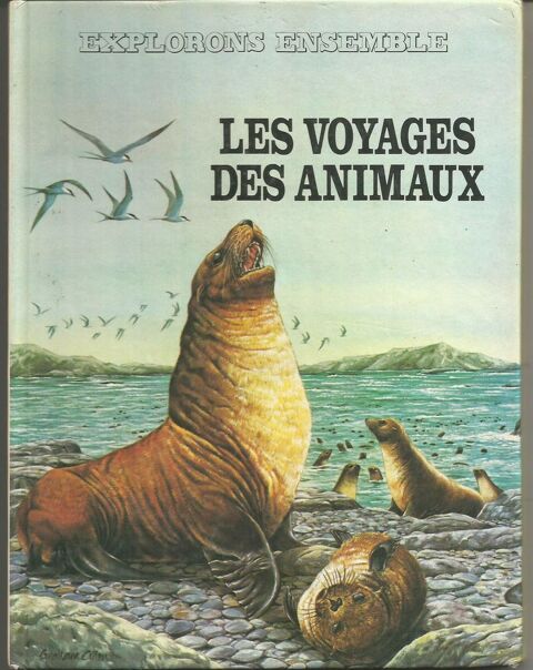 Theodore ROWLAND-ENTWISTLE Les voyages des animaux 3 Montauban (82)