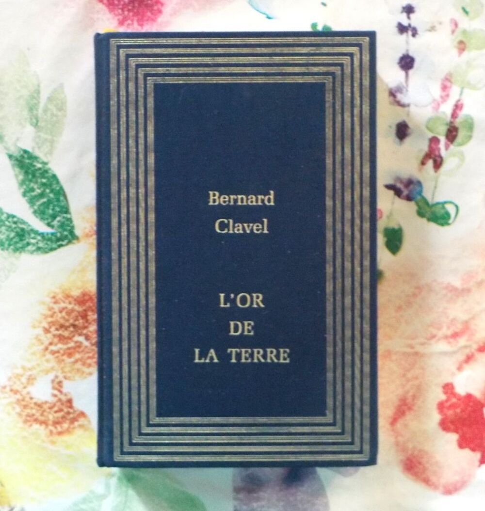 L'OR DE LA TERRE Le Royaume du Nord de Bernard CLAVEL Livres et BD