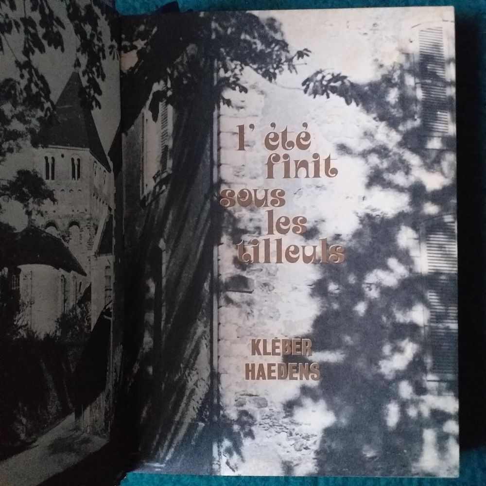  Kl&eacute;ber HAEDENS : l'&eacute;t&eacute; finit sous les tilleuls Livres et BD