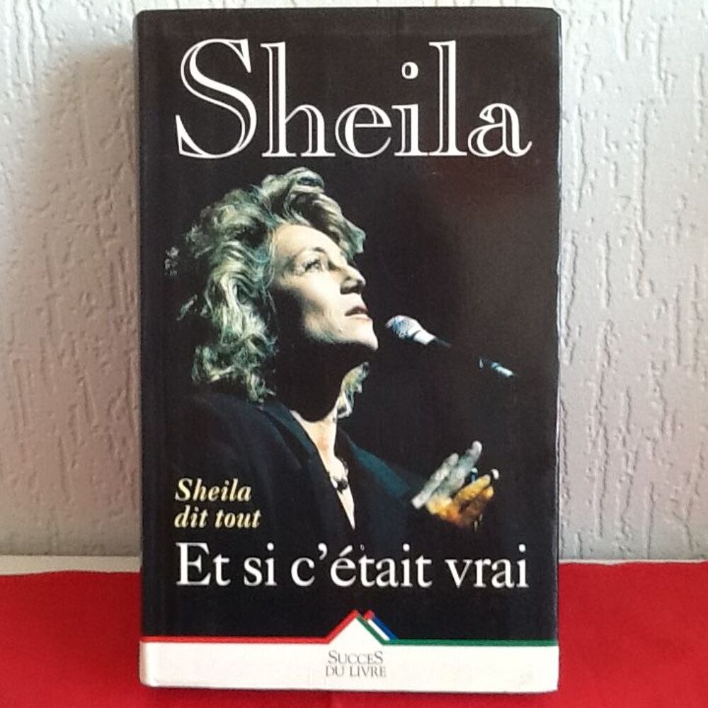 LIVRES SHEILA - CHEMINS LUMIERE - ET SI C'ETAIT VRAI Livres et BD