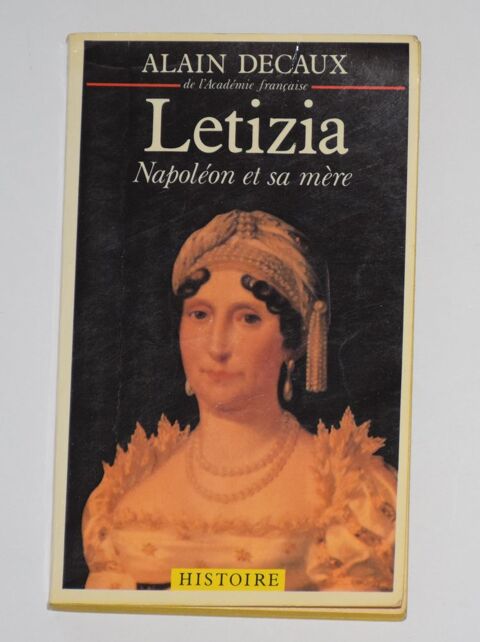 Letizia - Napoléon et sa Mère - Decaux 3 Roissy-en-Brie (77)