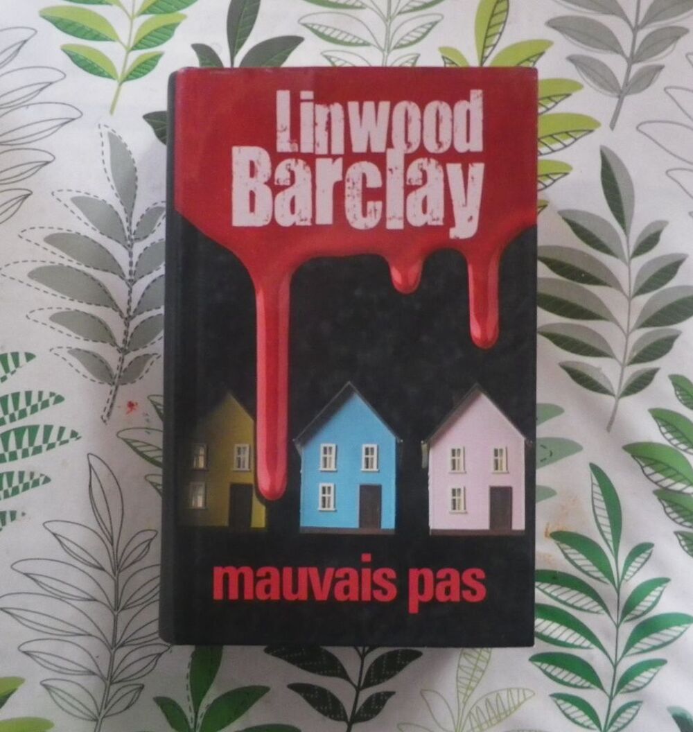 MAUVAIS PAS de Linwood BARCLAY Ed. France Loisirs Livres et BD