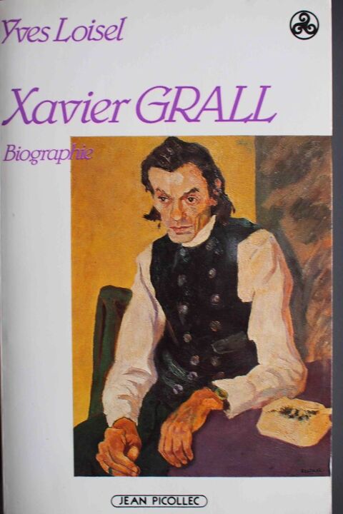 XAVIER GRALL - Biographie - Yves Loisel, 10 Rennes (35)