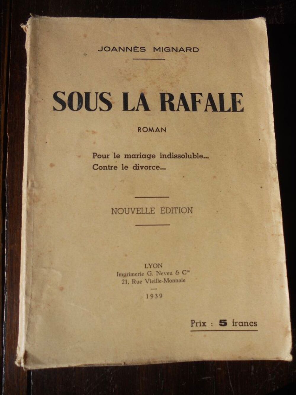 SOUS LA RAFALE par Joann&egrave;s Mignard.1939.roman. pour le maria Livres et BD