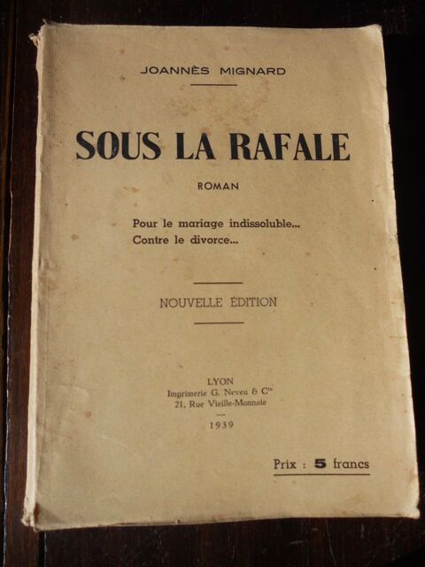 SOUS LA RAFALE par Joannès Mignard.1939.roman. pour le maria 12 Tours (37)