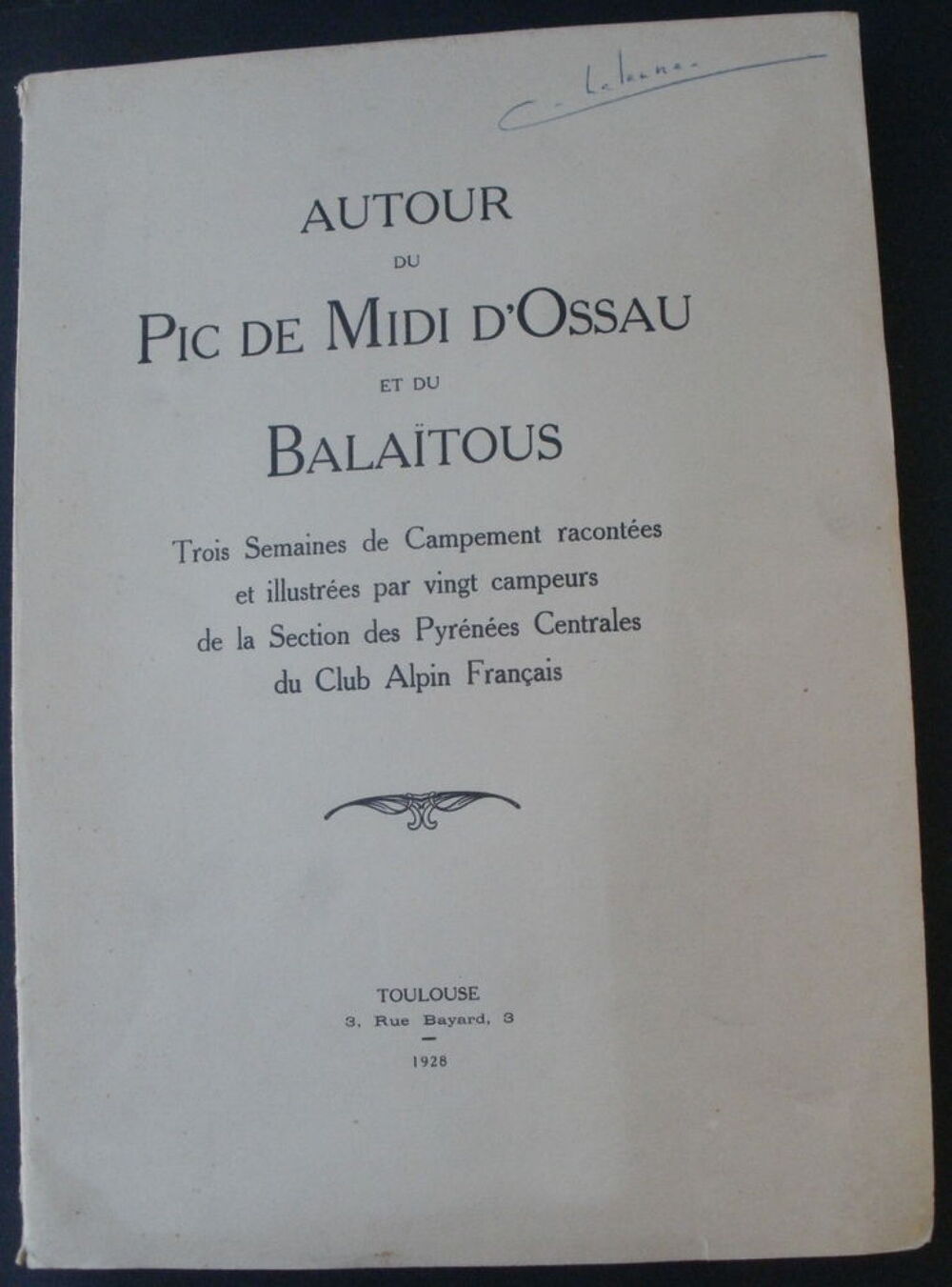 Autour du PIC DE MIDI D'OSSAU et du BALAITOUS (1928) Livres et BD