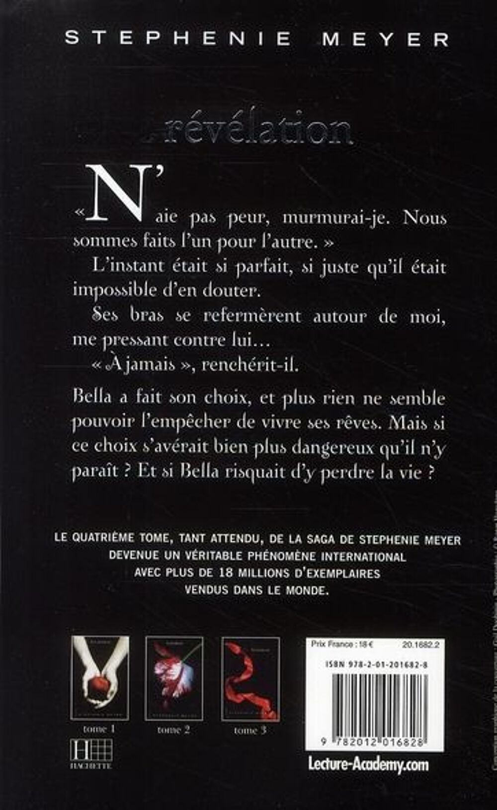 Twilight Tome 4 : r&eacute;v&eacute;lation
St&eacute;phanie Meyer Livres et BD