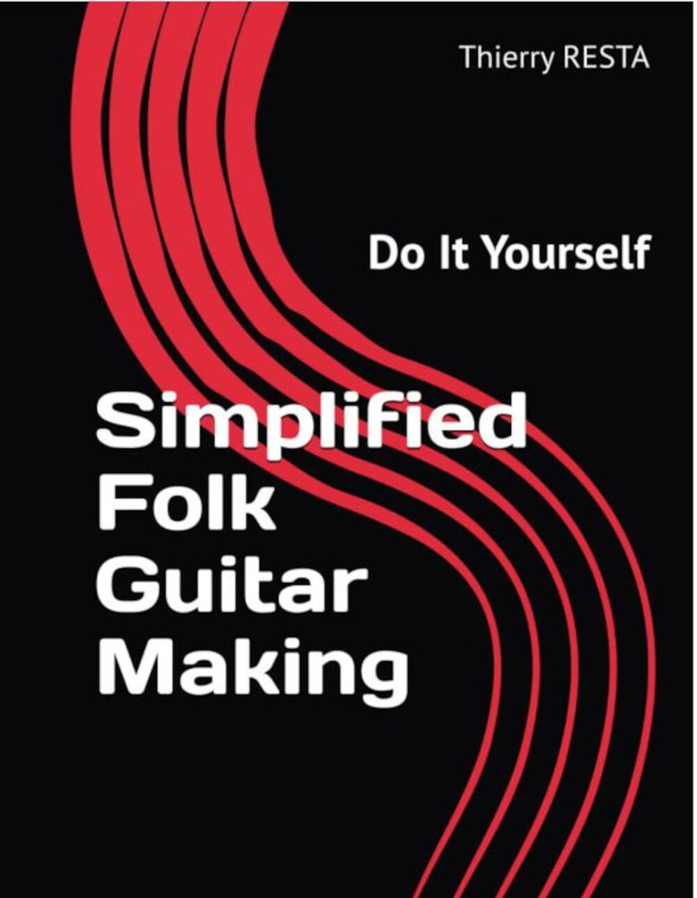 LIVRES DE LUTHERIE SIMPLIFIEE GUITARE ACOUSTIQUE AVEC AIDE ! Instruments de musique