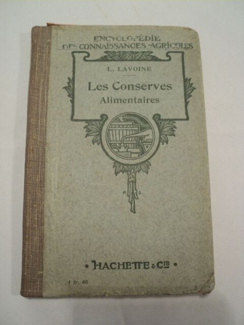 Encyclop�die Connaissances Agricoles Conserves Alimentaires 18 Loches (37)