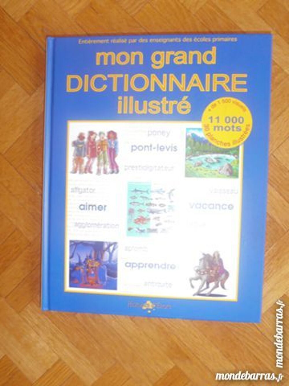 Mon grand dictionnaire illustr&eacute; (2) Livres et BD