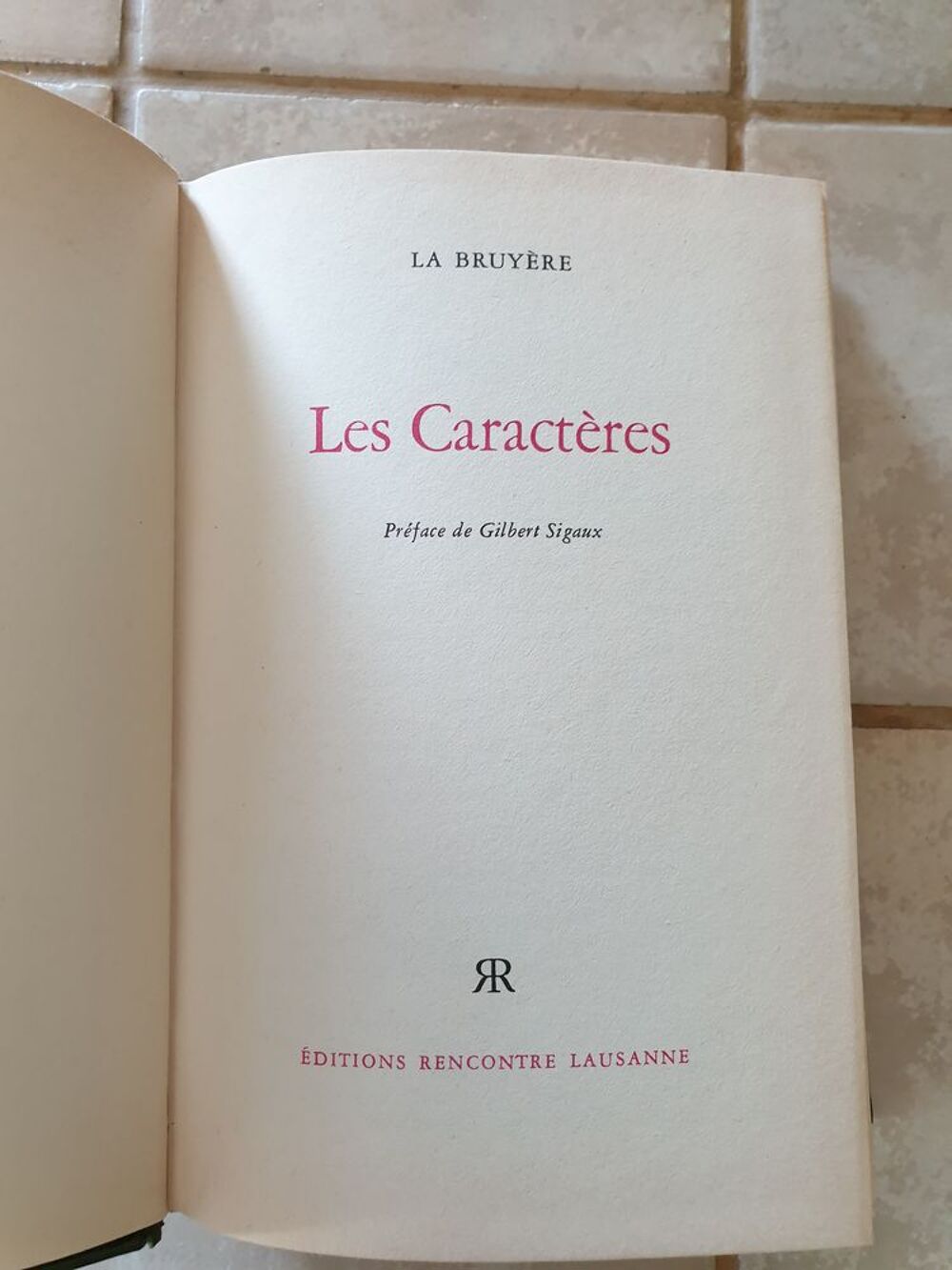 Les Caract&egrave;res de la Bruy&egrave;re-1968 &eacute;ditions rencontre Lausann Livres et BD