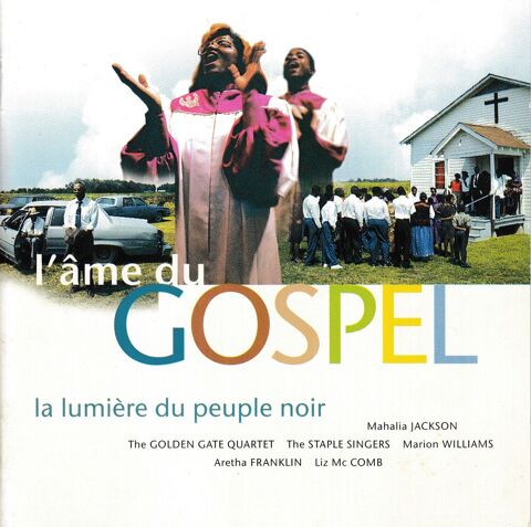 CD      L'Âme Du Gospel   -   La Lumière Du Peuple Noir 6 Antony (92)