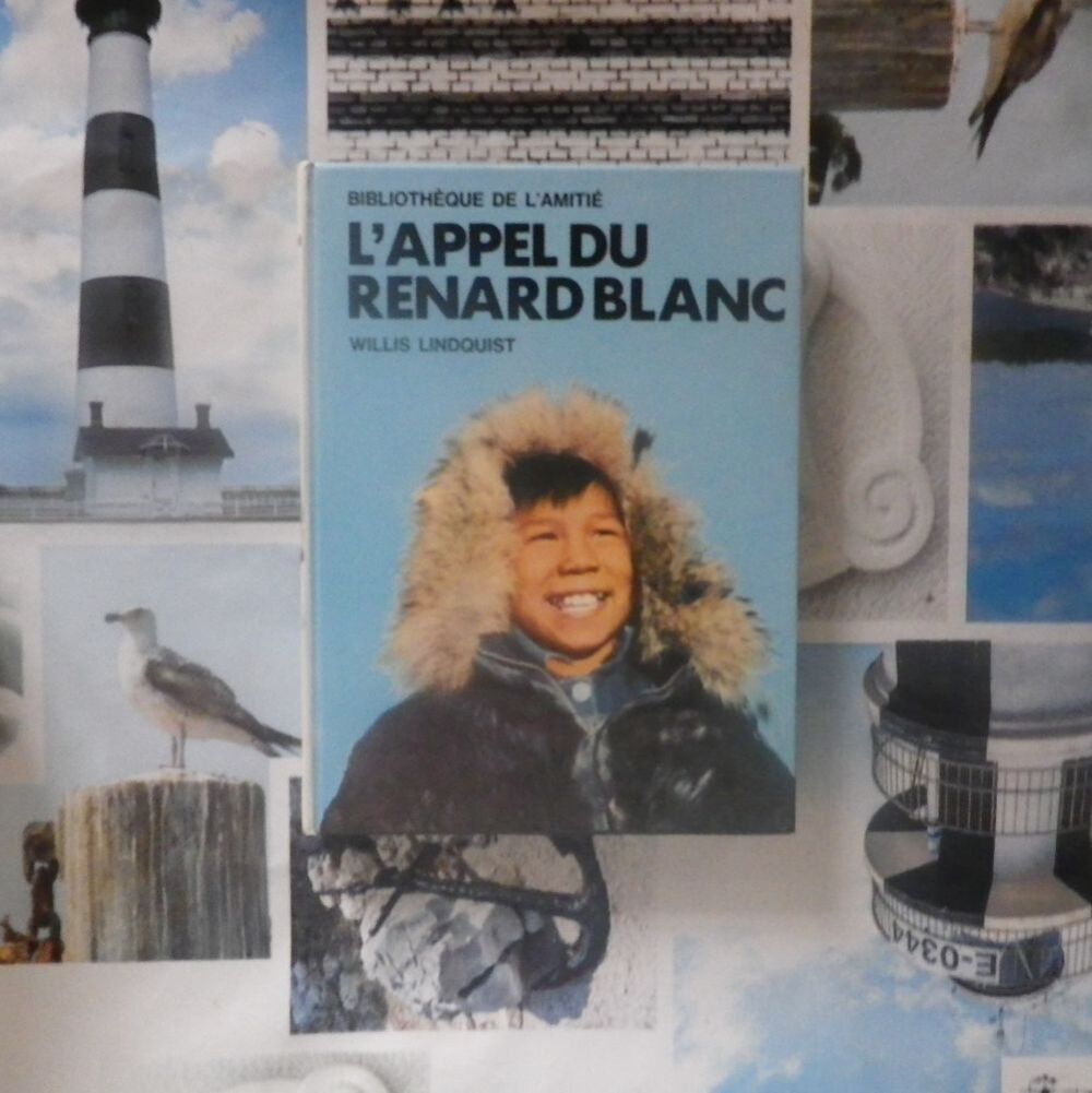 L'APPEL DU RENARD BLANC de Willis LINDQUIST Biblioth&egrave;que de Livres et BD