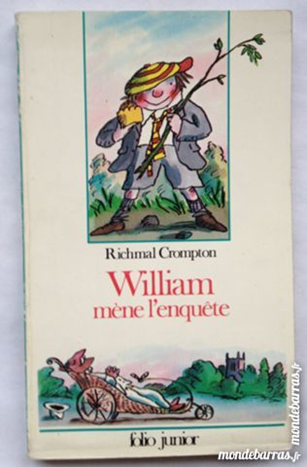 William m&egrave;ne l'enqu&ecirc;te Richmal Crompton Livres et BD
