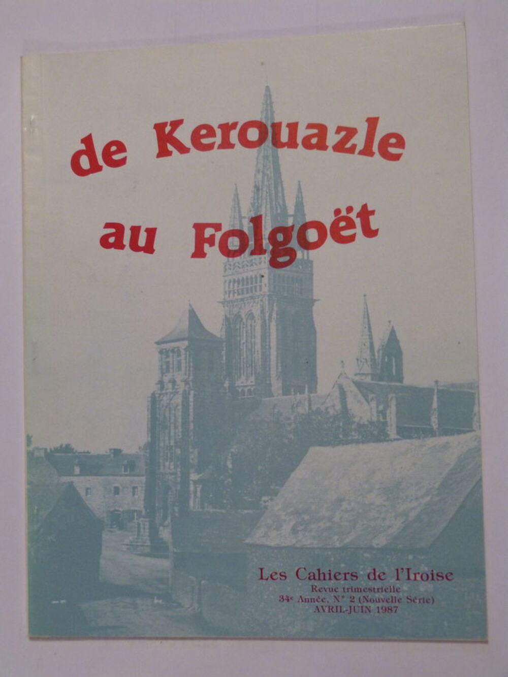 DE KEROUAZLE AU FOLGOET Livres et BD