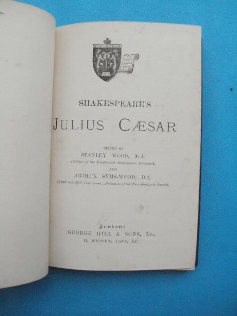 SHAKESPEARE'S Julius CAESAR Ed George GILL &sect; SONS Livres et BD
