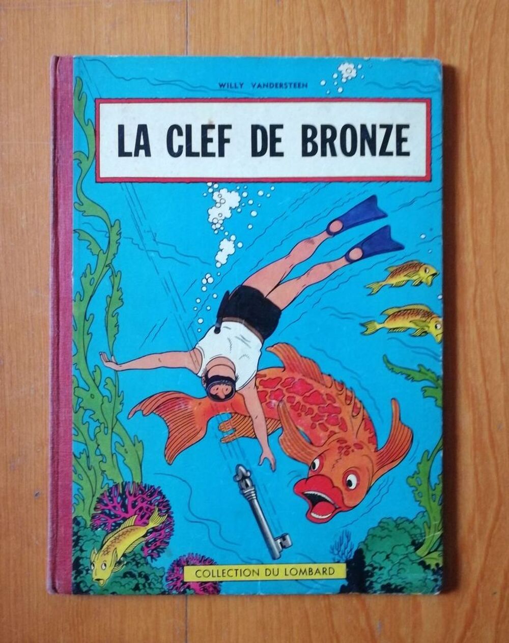 EO Bob et Bobette : La clef de bronze - VANDERSTEEN - 1957 Livres et BD
