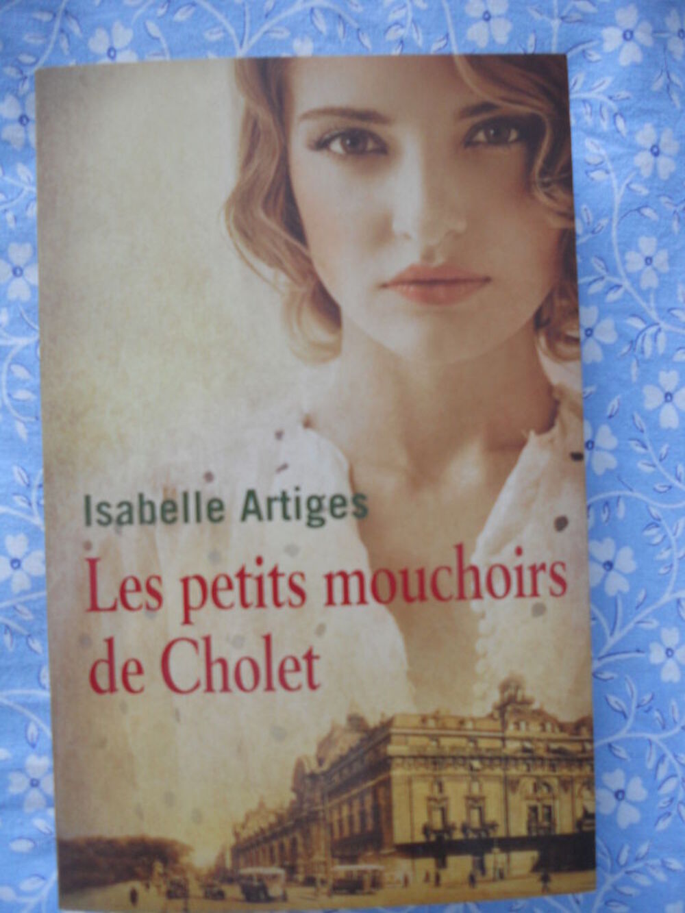 Les petits mouchoirs de Cholet - Isabelle ARTIGES Livres et BD