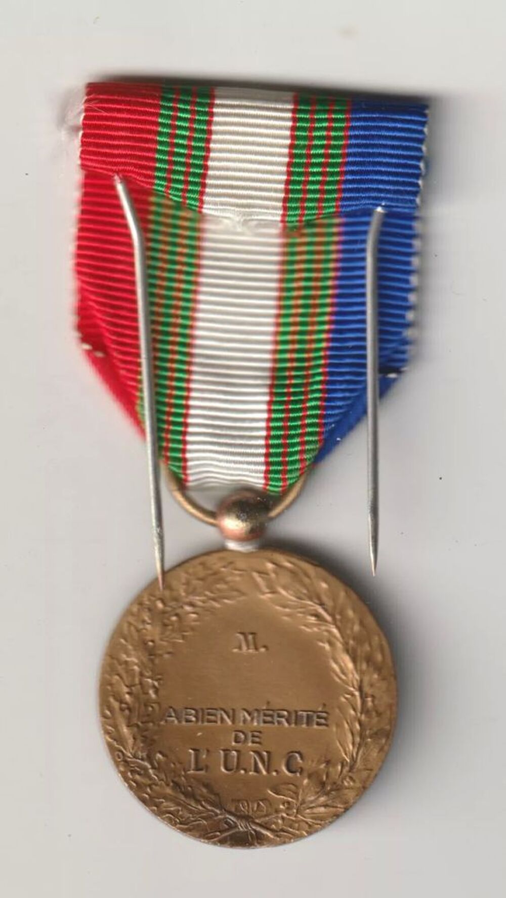 M&eacute;daille ,Union Nationale des Combattants - &agrave; bien m&eacute;rit&eacute; 