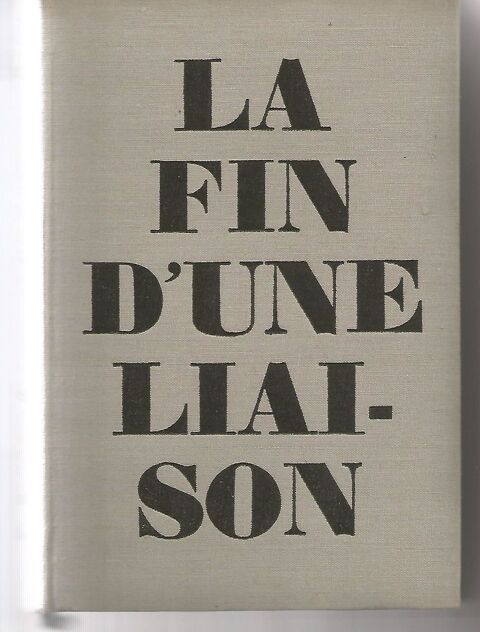 Graham GREENE La fin d'une liaison - Club du meilleur livre 5 Montauban (82)