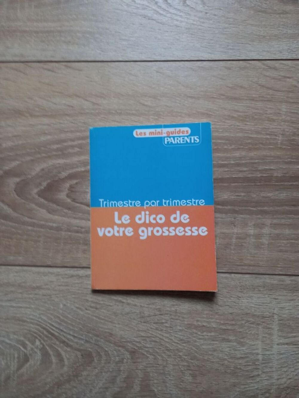 Les minis guides Parents Livres et BD