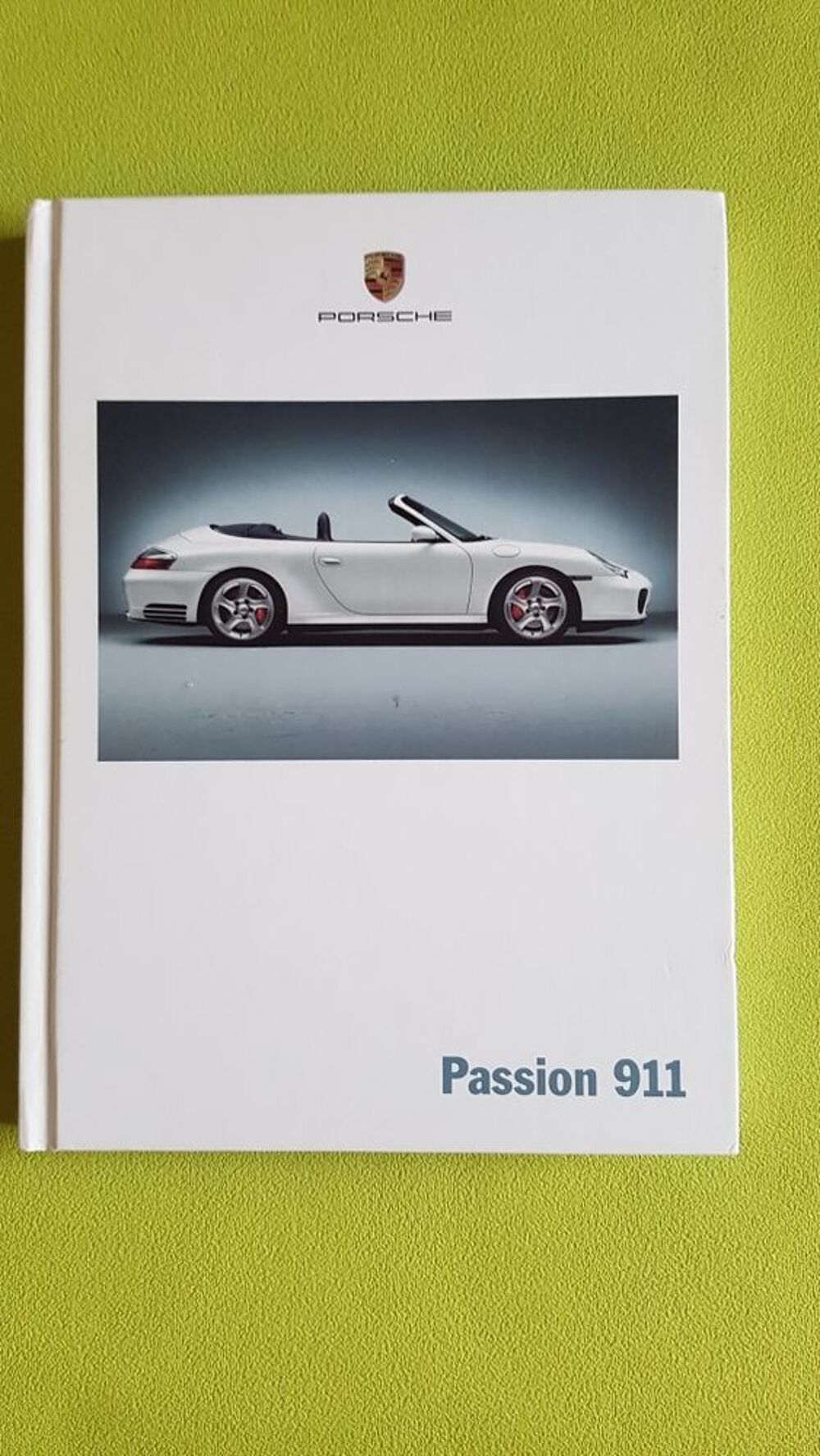 PASSION 911 PORSCHE * LES CATALOGUES * 