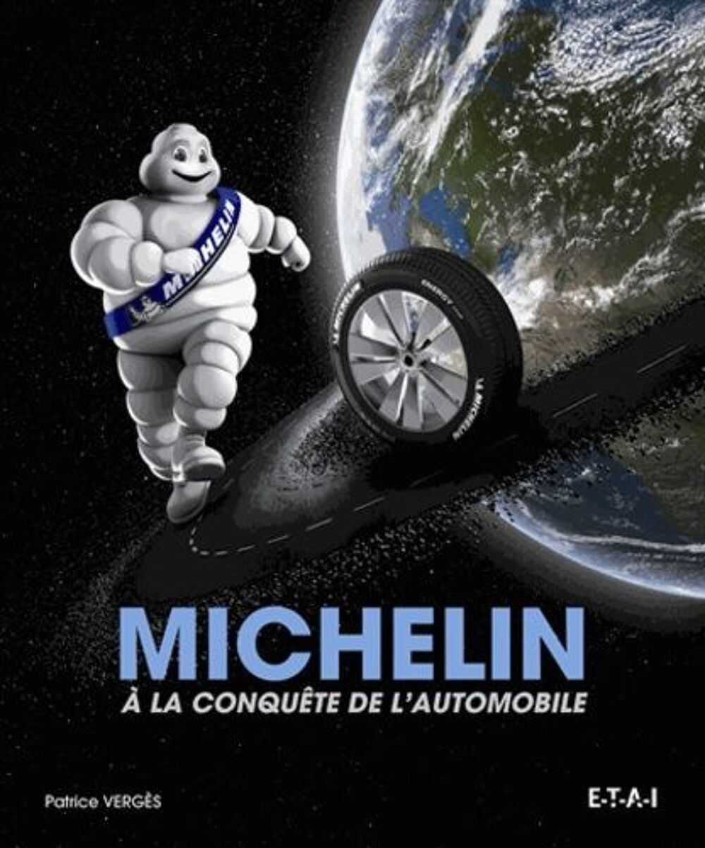 Michelin - A La Conqu&ecirc;te De L'automobile Livres et BD