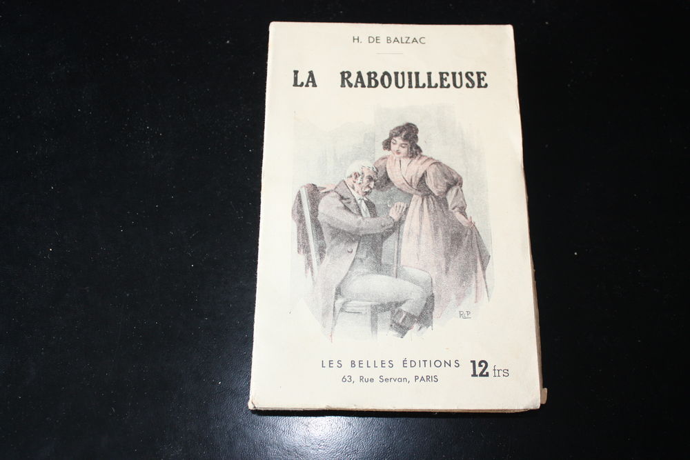 LA RABOUILLEUSE - H. DE BALZAC - Livre Ancien D&eacute;but 1900 - Livres et BD