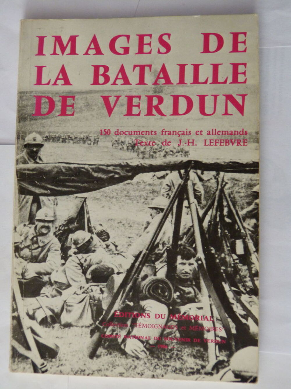 IMAGES DE LA BATAILLE DE VERDUN Livres et BD