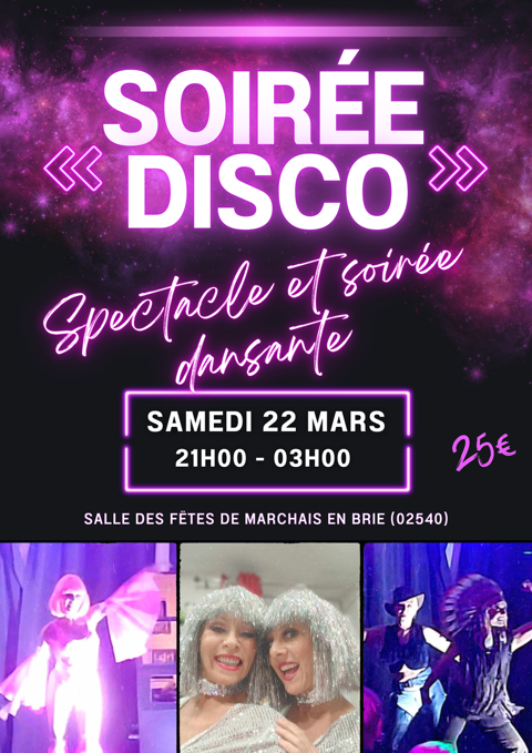 Soirée Dansante DISCO avec des danseuses professionnelles 0 02540 La celle-sous-montmirail