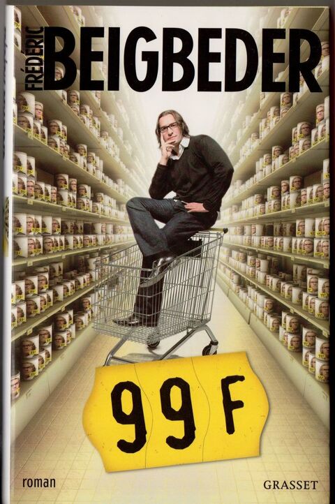 99 francs - Frédéric Beigbeder 5 Cabestany (66)