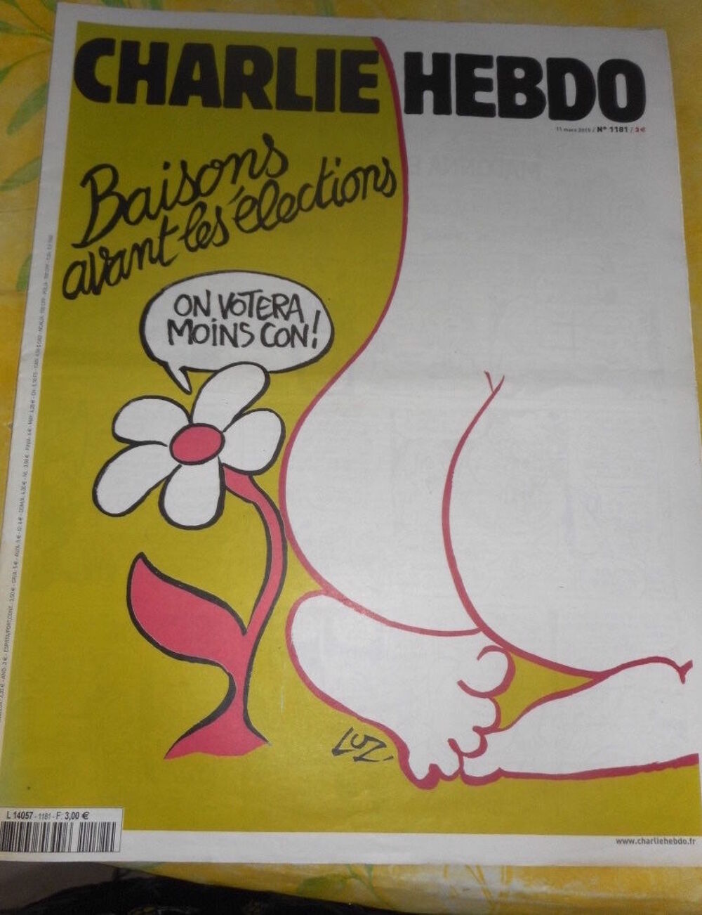 CHARLIE HEBDO 1181, 11-3-2015 "&nbsp;Baisons avant les &eacute;lections. Livres et BD