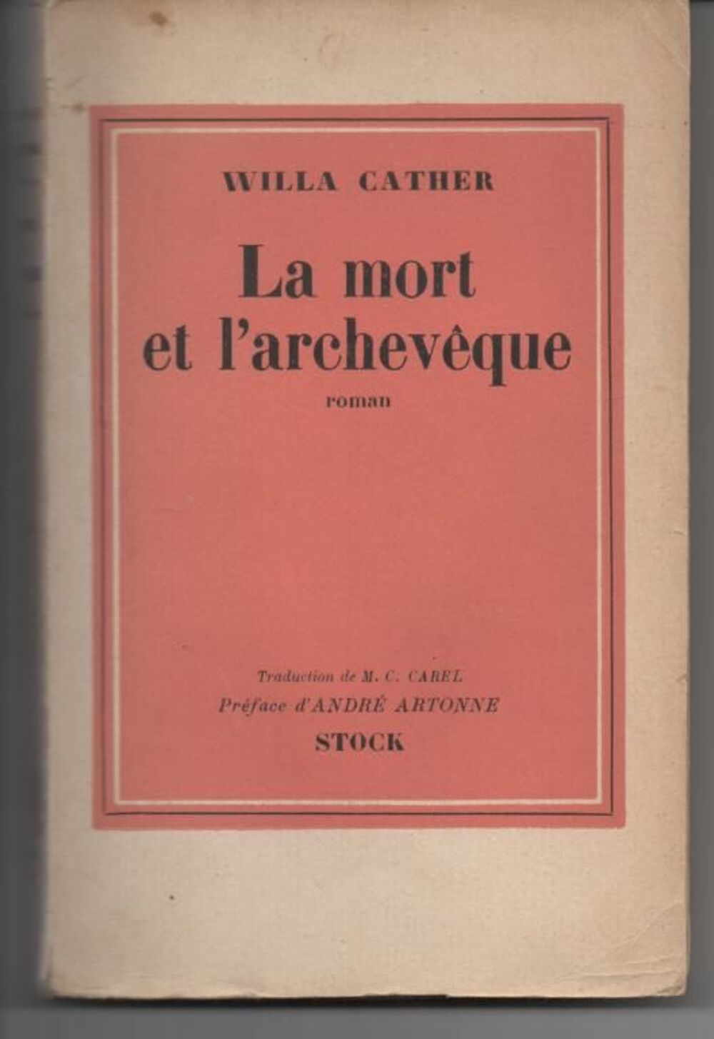 Willa CATHER La mort et l'archev&ecirc;que - 1940 - 2e &eacute;dition Livres et BD