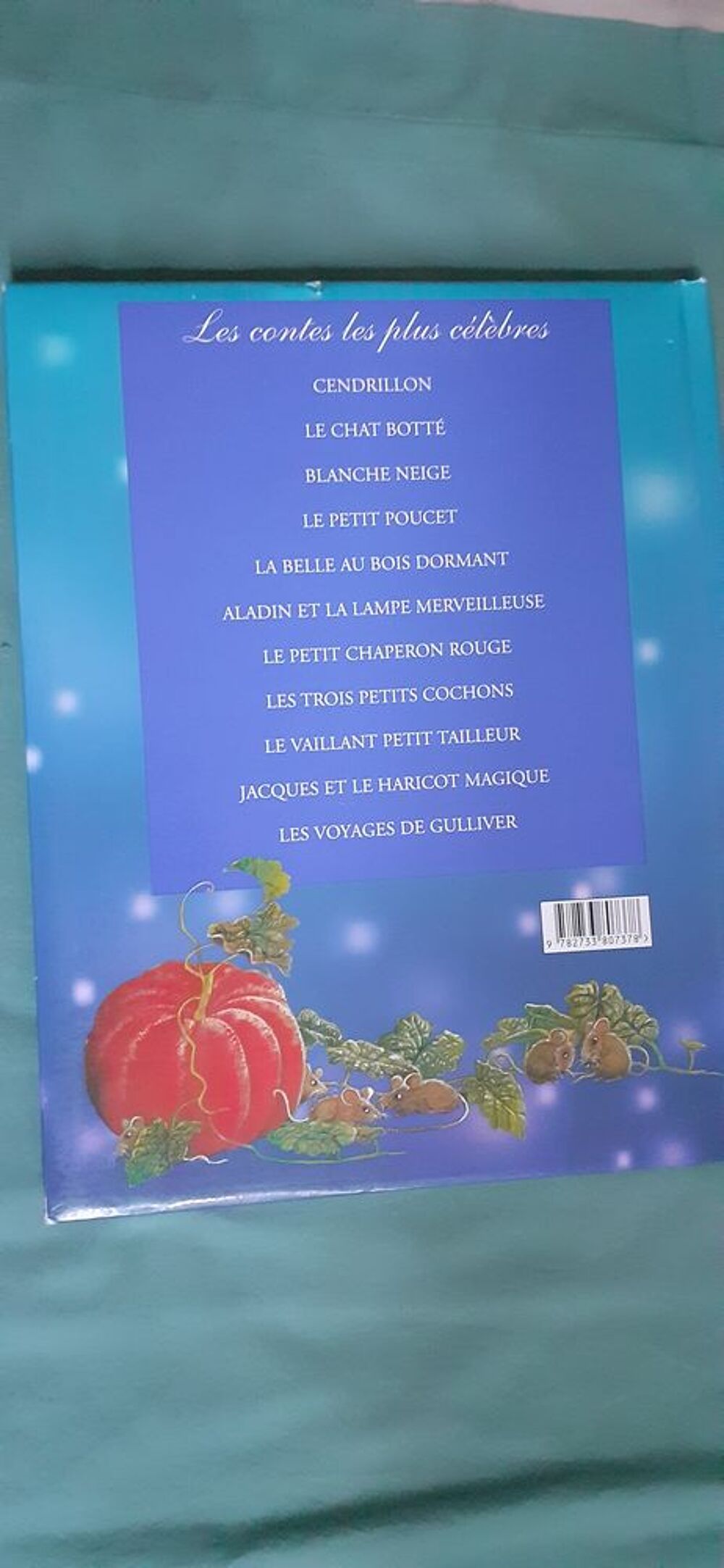 Livre pour enfant : Les contes les plus c&eacute;l&egrave;bres Livres et BD