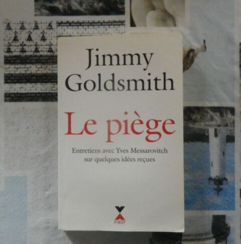 LE PIEGE par Jimmy GOLDSMITH Ed. Fixot 2 Bubry (56)