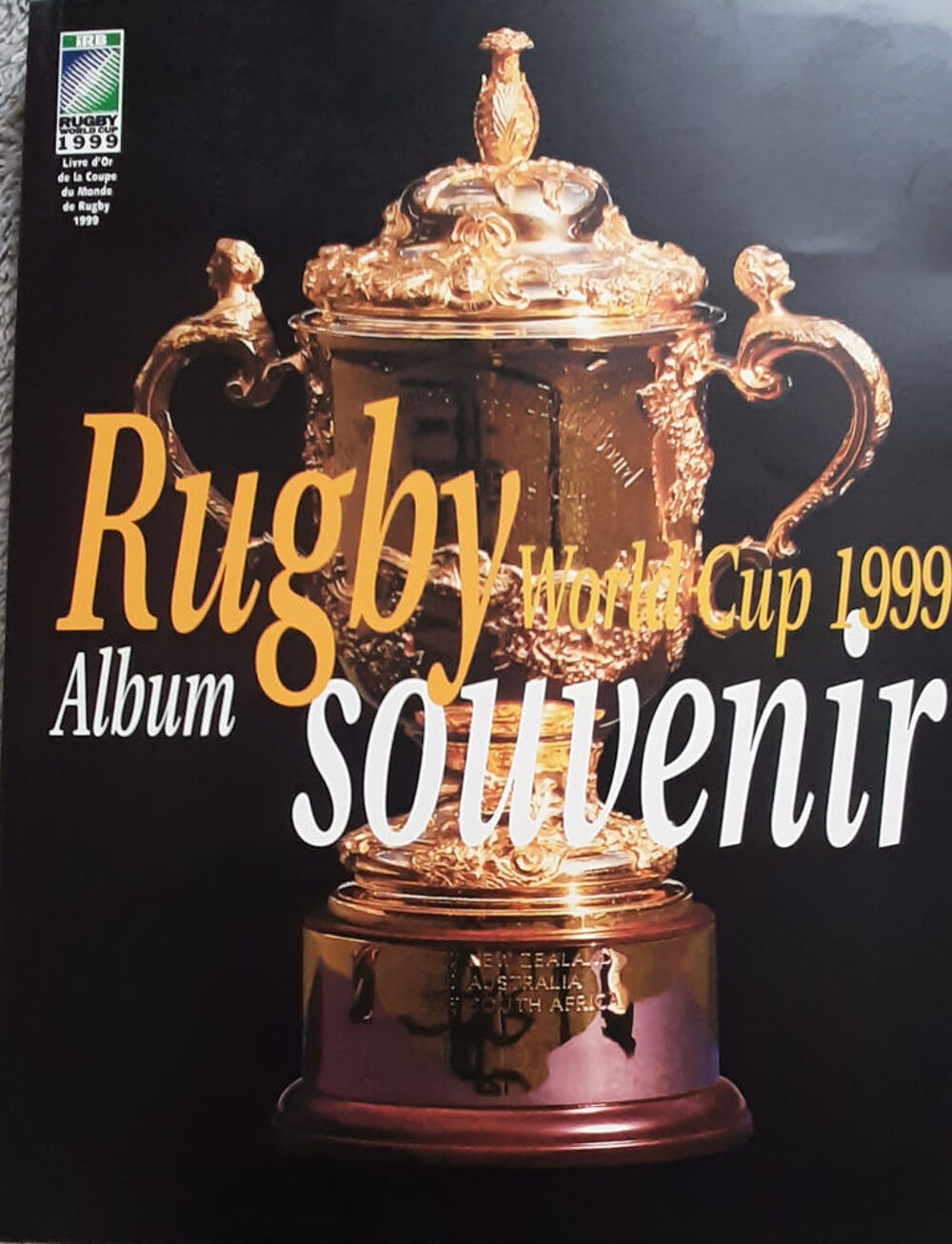 Album souvenir de la WORLD CUP 1999 de Rugby Livres et BD