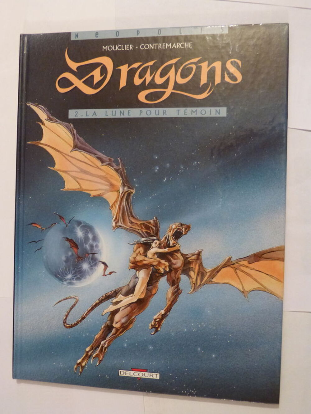 BD - DRAGONS N&deg; 2 LA LUNE POUR TEMOIN &eacute;dition originale Livres et BD