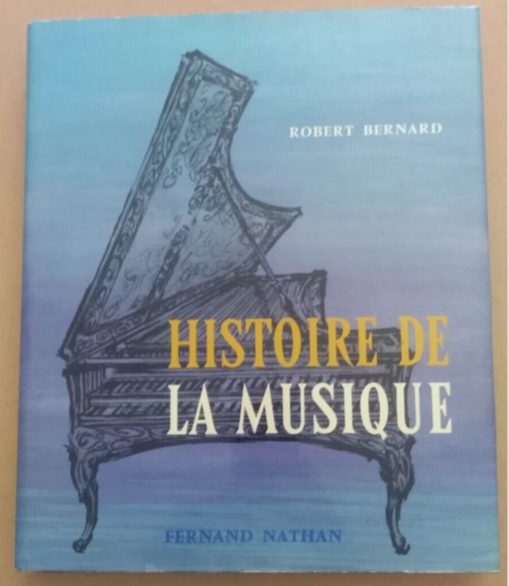 HISTOIRE DE LA MUSIQUE 1971 Compl&eacute;ment &agrave; L'Histoire de la M. Livres et BD