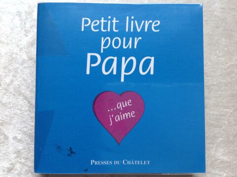 PETIT LIVRE POUR PAPA ...QUE J'AIME Envoi Possible
2 Trégunc (29)